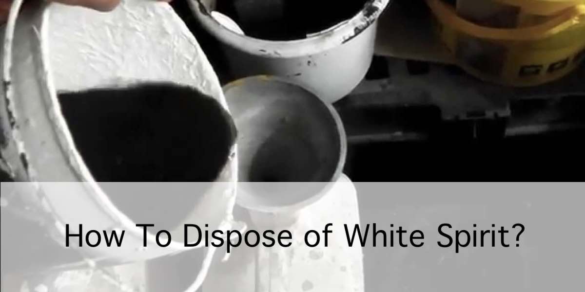 How To Dispose of White Spirit?
