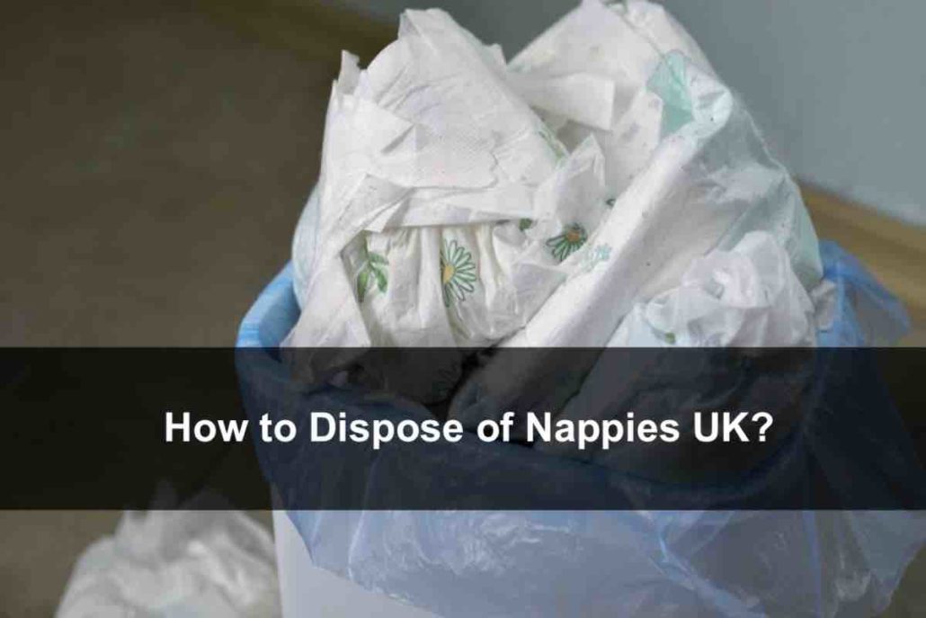 How to Dispose of Nappies UK